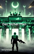 Cover-Bild zum Titel 'Der Sichel Plan' von 'Georg Hanssen'