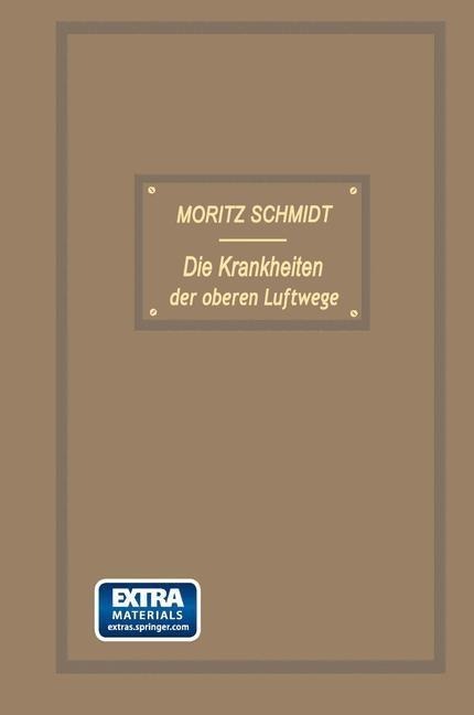 Die Krankheiten der oberen Luftwege - Moritz Schmidt
