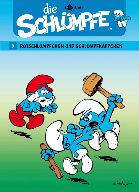 Die Schlümpfe 09. Rotschlümpfchen und Schlumpfkäppchen - Peyo
