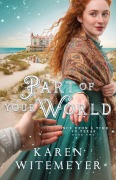 Cover-Bild zum Titel 'Part of Your World' von 'Karen Witemeyer'