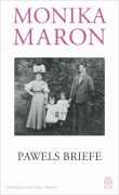 Cover-Bild zum Titel 'Pawels Briefe' von 'Monika Maron'