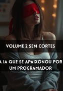 Cover-Bild zum Titel 'A Ia Que Amava Demais - Volume 2 Sem Cortes' von 'Ana Cunha'