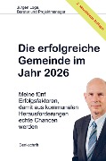 Cover-Bild zum Titel 'Die erfolgreiche Gemeinde im Jahr 2026' von 'Jürgen Loga'