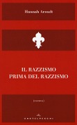 Cover-Bild zum Titel 'Il razzismo prima del razzismo' von 'Hannah Arendt'
