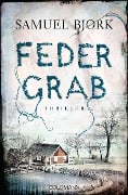 Cover-Bild zum Titel 'Federgrab' von 'Samuel Bjørk'