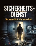 Cover-Bild zum Titel 'Sicherheitsdienst' von 'Dominik Mikulaschek'
