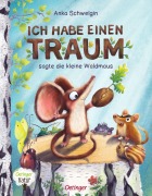 Cover-Bild zum Titel 'Ich habe einen Traum, sagte die kleine Waldmaus' von 'Anka Schwelgin'