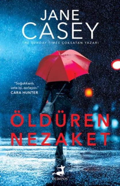 Öldüren Nezaket - Jane Casey