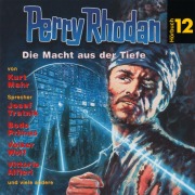Cover-Bild zum Titel 'Perry Rhodan Hörspiel 12: Die Macht aus der Tiefe' von 'Kurt Mahr'