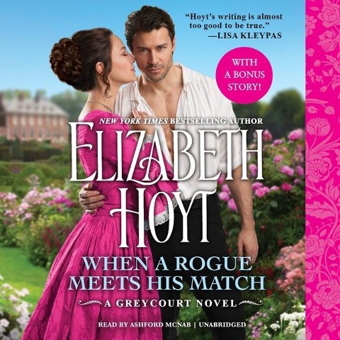 When a Rogue Meets His Match Lib/E - Elizabeth Hoyt
