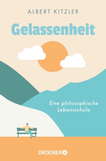 Gelassenheit - Albert Kitzler