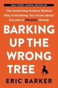 Cover-Bild zum Titel 'Barking Up the Wrong Tree' von 'Eric Barker'