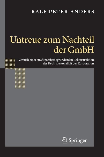 Untreue zum Nachteil der GmbH - Ralf Peter Anders