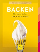 Cover-Bild zum Titel 'Backen' von 'Anne-Katrin Weber, Sandra Schumann, Christa Schmedes, Corinna Schober'
