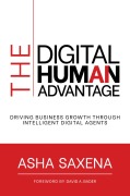 Cover-Bild zum Titel 'The Digital Human Advantage' von 'Asha Saxena'