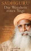 Cover-Bild zum Titel 'Die Weisheit eines Yogi' von 'Sadhguru'