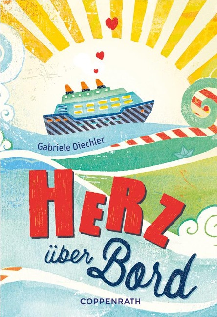 Rebella - Herz über Bord - Gabriele Diechler