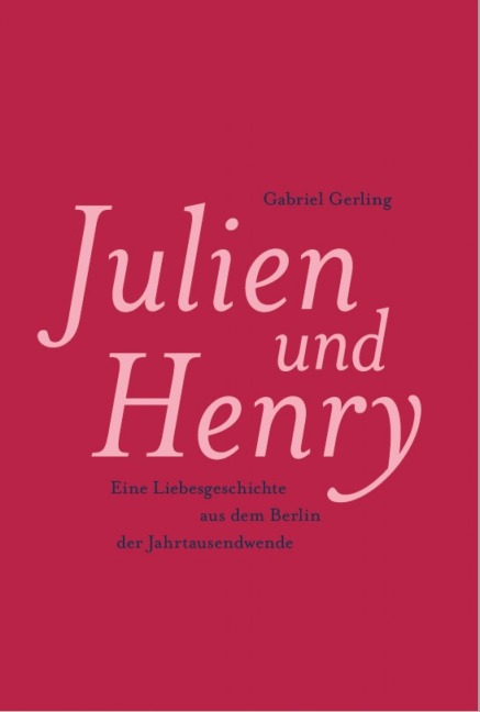 Julien und Henry - Gabriel Gerling