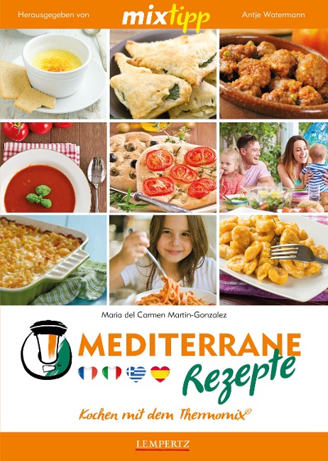 MIXtipp Mediterrane Rezepte - Maria Carmen Del Martin-Gonzales