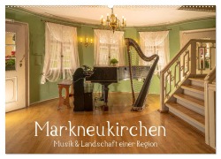 Markneukirchen - Musik & Landschaft einer Region (Wandkalender 2026 DIN A2 quer), CALVENDO Monatskalender - Ulrich Männel studio-fifty-five