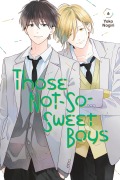 Cover-Bild zum Titel 'Those Not-So-Sweet Boys 6' von 'Yoko Nogiri'