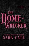 Cover-Bild zum Titel 'The Home-wrecker' von 'Sara Cate'