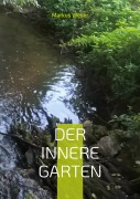 Cover-Bild zum Titel 'Der innere Garten' von 'Markus Weller'