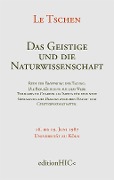 Das Geistige und die Naturwissenschaft - Le Tschen