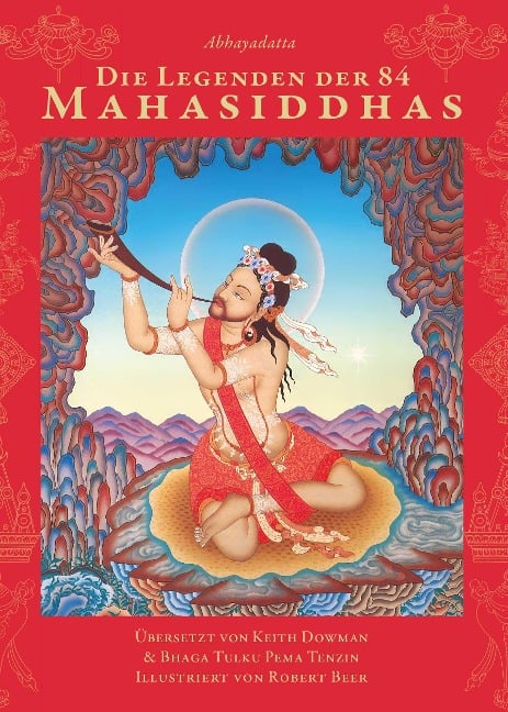 Die Legenden der 84 Mahasiddhas - Abhayadatta, Dowman Keith