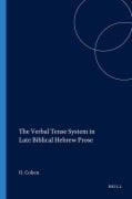 Cover-Bild zum Titel 'The Verbal Tense System in Late Biblical Hebrew Prose' von 'Ohad Cohen'