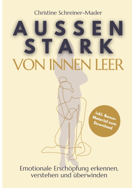 Aussen stark, von innen leer - Christine Schreiner-Mader