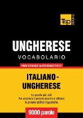 Cover-Bild zum Titel 'Vocabolario Italiano-Ungherese per studio autodidattico - 9000 parole' von 'Andrey Taranov'