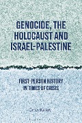 Cover-Bild zum Titel 'Genocide, the Holocaust and Israel-Palestine' von 'Omer Bartov'