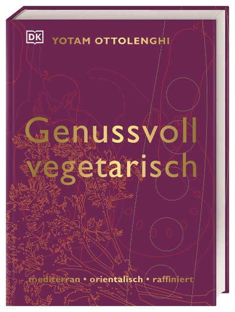 Genussvoll vegetarisch - Yotam Ottolenghi