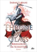 Cover-Bild zum Titel 'Throne of Glass - Kriegerin im Schatten' von 'Sarah J. Maas'