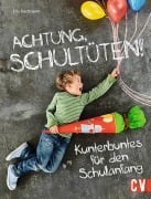 Achtung, Schultüten! - Ella Hartmann