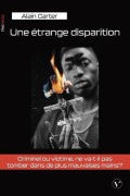 Cover-Bild zum Titel 'Une étrange disparition' von 'Alain Carter'