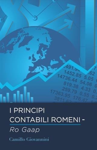 I Principi Contabili Romeni - Ro Gaap - Camillo Giovannini