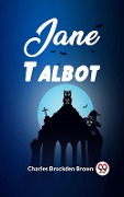 Cover-Bild zum Titel 'Jane Talbot' von 'Brown Charles Brockden'