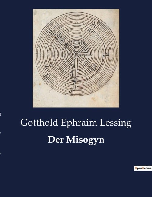 Der Misogyn - Gotthold Ephraim Lessing