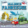 Malbuch Fahrzeuge - Mein erstes Kritzelmalbuch. - S & L Creative Collection