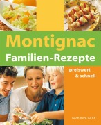 Familien-Rezepte - Michel Montignac
