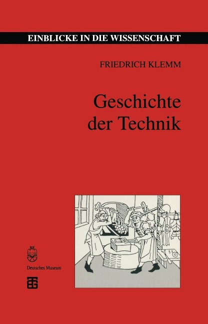 Geschichte der Technik - Friedrich Klemm