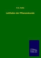 Leitfaden der Pflanzenkunde - H. G. Holle