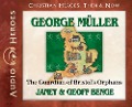 Cover-Bild zum Titel 'George Muller: The Guardian of Bristol's Orphans (Audiobook)' von 'Janet Benge, Geoff Benge'
