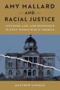 Cover-Bild zum Titel 'Amy Mallard and Racial Justice' von 'Matthew Lippman'