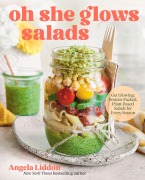 Cover-Bild zum Titel 'Oh She Glows Salads' von 'Angela Liddon'