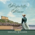 Highcliffe House - Megan Walker