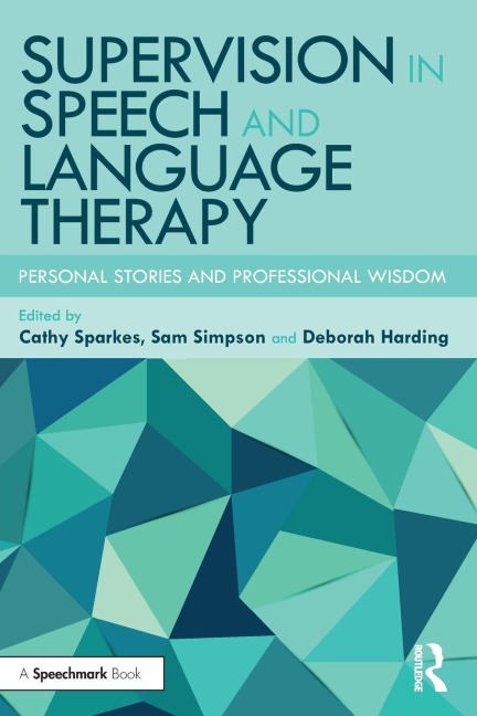 Supervision in Speech and Language Therapy - 