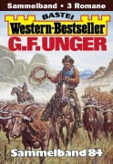 Cover-Bild zum Titel 'G. F. Unger Western-Bestseller Sammelband 84' von 'G. F. Unger'
